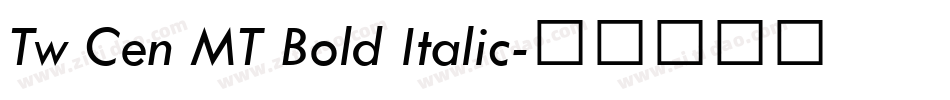 Tw Cen MT Bold Italic字体转换
